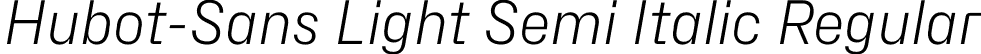 Hubot-Sans Light Semi Italic Regular font - Hubot-Sans-LightSemiItalic.otf