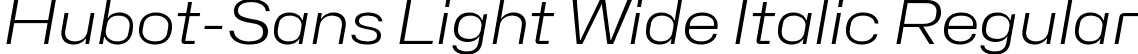 Hubot-Sans Light Wide Italic Regular font - Hubot-Sans-LightWideItalic.ttf