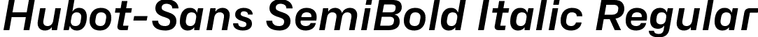 Hubot-Sans SemiBold Italic Regular font - Hubot-Sans-SemiBoldItalic.ttf