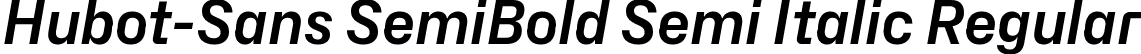 Hubot-Sans SemiBold Semi Italic Regular font - Hubot-Sans-SemiBoldSemiItalic.ttf