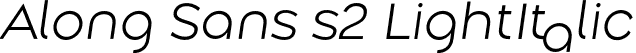 Along Sans s2 LightItalic font - AlongSanss2-LightItalic.otf