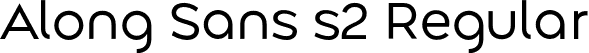 Along Sans s2 Regular font - AlongSanss2-Regular.otf