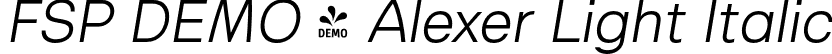 FSP DEMO - Alexer Light Italic font - Fontspring-DEMO-alexer-lightitalic.otf