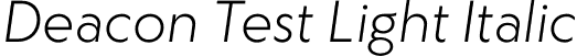 Deacon Test Light Italic font - DeaconTest-LightOblique.otf