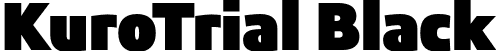 KuroTrial Black font - KuroTrial-Black.otf