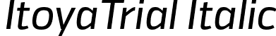 ItoyaTrial Italic font - ItoyaTrial-Italic.otf