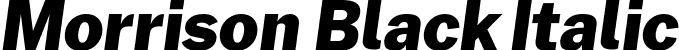 Morrison Black Italic font - Morrison-BlackItalic.otf