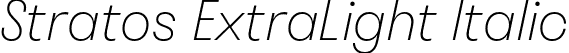 Stratos ExtraLight Italic font - stratos-extralightitalic-TRIAL.otf