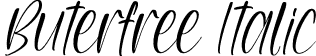 Buterfree Italic font - Buterfree-Italic.otf