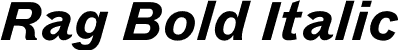 Rag Bold Italic font - Rag-BoldItalic.otf