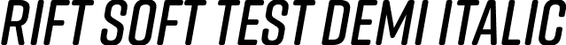 Rift Soft Test Demi Italic font - RiftSoftTest-DemiItalic.otf
