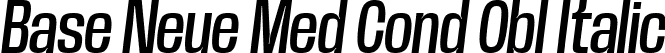 Base Neue Med Cond Obl Italic font - BaseNeueTrial-CondMedObliq-BF63d645e34cf28.ttf