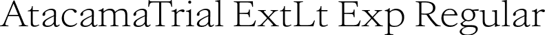 AtacamaTrial ExtLt Exp Regular font - AtacamaTrial-ExpExtLt.otf