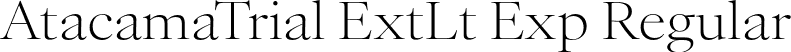 AtacamaTrial ExtLt Exp Regular font - AtacamaTrial-ExpExtLtContrast.otf