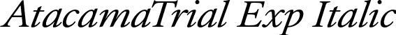AtacamaTrial Exp Italic font - AtacamaTrial-ExpandedItalic.otf