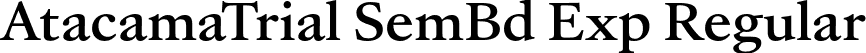 AtacamaTrial SemBd Exp Regular font - AtacamaTrial-ExpandedSemiBold.otf