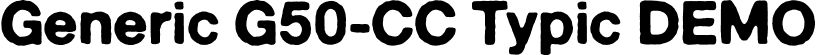 Generic G50-CC Typic DEMO font - Generic-G50-CC-Typic-DEMO.otf