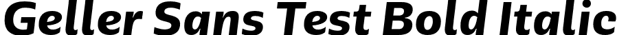 Geller Sans Test Bold Italic font - GellerSansTest-BoldItalic-uploaded-63b63c7612a77.otf