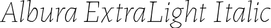 Albura ExtraLight Italic font - Albura-ExtraLightItalic-uploaded-63b62b3c6fd61.ttf