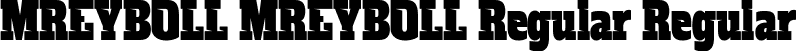 MREYBOLL MREYBOLL Regular Regular font - MREYBOLL-MREYBOLLRegular-uploaded-63b579aa371c0.ttf