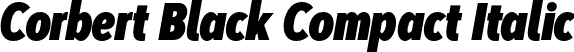 Corbert Black Compact Italic font - CorbertCompact-BlackItalic.otf