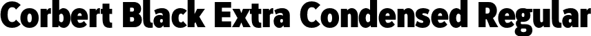 Corbert Black Extra Condensed Regular font - CorbertExtraCondensed-Black.otf