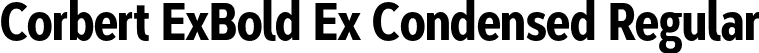 Corbert ExBold Ex Condensed Regular font - CorbertExtraCondensed-ExtraBold.otf