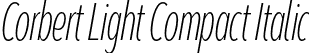 Corbert Light Compact Italic font - CorbertCompact-LightItalic.otf