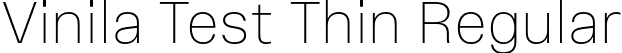 Vinila Test Thin Regular font - VinilaTest-Thin.otf