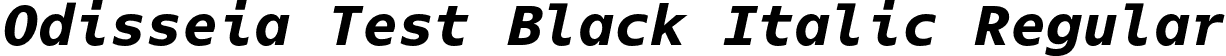 Odisseia Test Black Italic Regular font - OdisseiaTest-BlackItalic.otf
