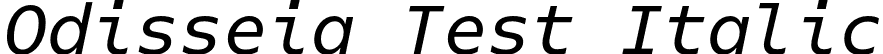 Odisseia Test Italic font - OdisseiaTest-RegularItalic.otf