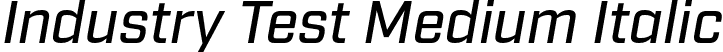Industry Test Medium Italic font - IndustryTest-MediumItalic.otf