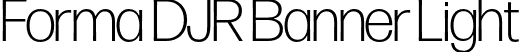 Forma DJR Banner Light font - FormaDJRBanner-Light-Testing.otf