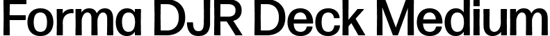 Forma DJR Deck Medium font - FormaDJRDeck-Medium-Testing.ttf