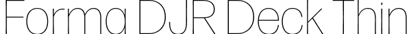 Forma DJR Deck Thin font - FormaDJRDeck-Thin-Testing.otf