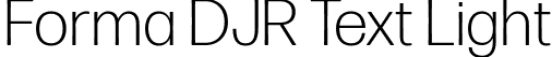 Forma DJR Text Light font - FormaDJRText-Light-Testing.ttf
