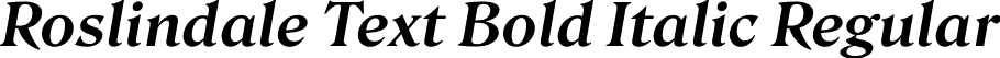 Roslindale Text Bold Italic Regular font - Roslindale-TextBoldItalic-Testing.otf