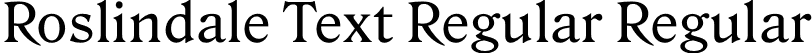 Roslindale Text Regular Regular font - Roslindale-TextRegular-Testing.otf