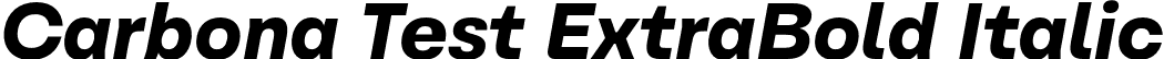 Carbona Test ExtraBold Italic font - CarbonaTest-ExtraBoldSlanted.otf