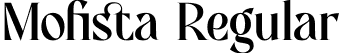 Mofista Regular font - Mofista.otf