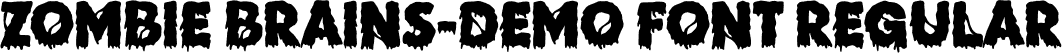 Zombie Brains-DEMO FONT Regular font - ZombieBrainsDEMOFONT-Regular.otf