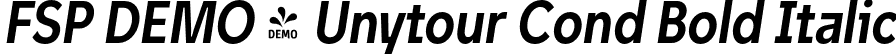 FSP DEMO - Unytour Cond Bold Italic font - Fontspring-DEMO-unytour-boldcondenseditalic.otf