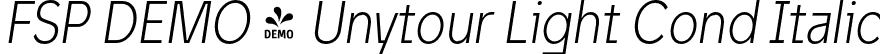 FSP DEMO - Unytour Light Cond Italic font - Fontspring-DEMO-unytour-lightcondenseditalic.otf