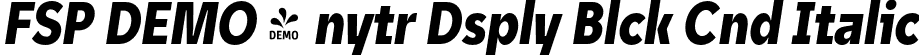FSP DEMO - nytr Dsply Blck Cnd Italic font - Fontspring-DEMO-unytourdisplay-blackcondenseditalic.otf
