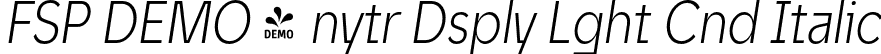 FSP DEMO - nytr Dsply Lght Cnd Italic font - Fontspring-DEMO-unytourdisplay-lightcondenseditalic.otf