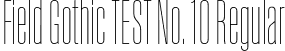 Field Gothic TEST No. 10 Regular font - FieldGothicTEST-No.10.otf