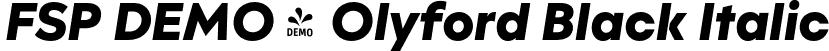 FSP DEMO - Olyford Black Italic font - Fontspring-DEMO-olyford-black_italic.otf