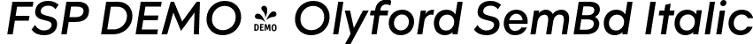 FSP DEMO - Olyford SemBd Italic font - Fontspring-DEMO-olyford-semibold_italic.otf