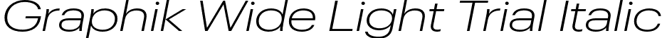 Graphik Wide Light Trial Italic font - GraphikWide-LightItalic-Trial.otf