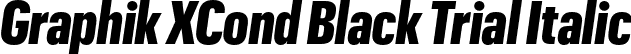 Graphik XCond Black Trial Italic font - GraphikXCondensed-BlackItalic-Trial.otf